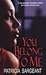 You Belong to Me by Patricia Sargeant