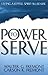Power to Serve: Living a Joyful Spirit-Filled Life