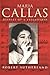 Maria Callas: Diaries of a ...