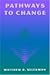 Pathways to Change by Matthew D. Selekman