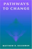 Pathways to Change: Brief Therapy Solutions with Difficult Adolescents (Hardcover)
