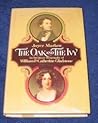 The Oak and the Ivy: An Intimate Biography of William and Catherine Gladstone