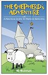 The Shepherd's Adventure : Or, A Practical Guide to Princess Rescuing