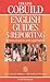 Collins Cobuild English Guides: Reporting (Collins Cobuild English Guides)