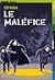 Le Maléfice by Cliff McNish