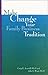 Make Change Your Family Business Tradition by Craig E. Aronoff