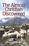 The Almost Christian Discovered