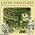 Latin Proverbs: Wisdom from...