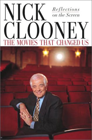 The Movies That Changed Us: Reflections on the Screen (Hardcover)