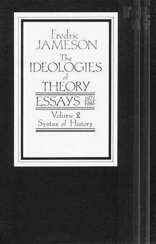The Ideologies of Theory: Essays, 1971-1986, Volume 2: Syntax of History (Paperback)