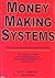 Money Making Systems: For People Who Work with People
