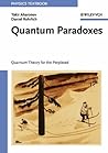 Quantum Paradoxes...