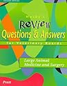 Mosby's Review Questions & Answers For Veterinary Boards: Large Animal Medicine & Surgery