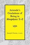 Aristotle's Gradations of Being In Metaphysics E-Z Aristotle's Gradations of Being In Metaphysics E-Z