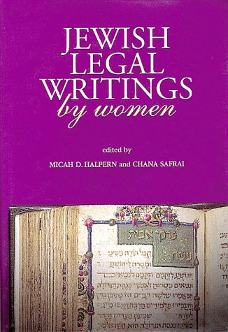 Jewish Legal Writings by Women (Hardcover)
