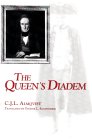 The Queen's Diadem by Carl Jonas Love Almqvist The Queen's Diadem by Carl Jonas Love Almqvist