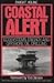 Coastal Alert: Energy Ecosystems And Offshore Oil Drilling (Island Press Critical Issues Series)