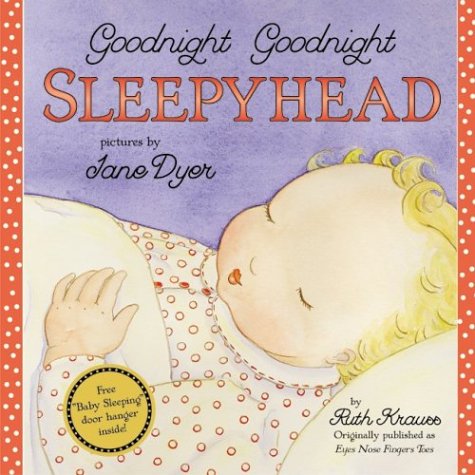 Goodnight Goodnight Sleepyhead (Hardcover)