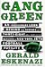 Gang Green by Gerald Eskenazi