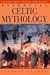 Essential Celtic Mythology:...
