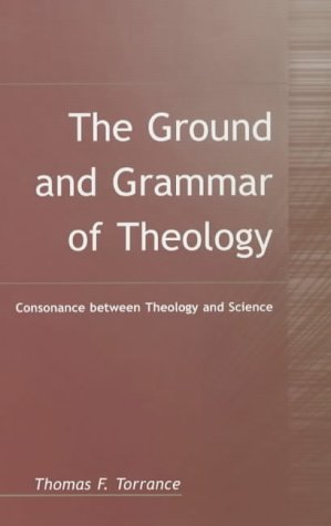 The Ground and Grammar of Theology (Paperback)