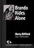 Brando Rides Alone (The Terra Nova Series)
