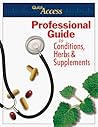 Quick Access: Professional Guide to Conditions, Herbs & Supplements Quick Access: Professional Guide to Conditions, Herbs & Supplements