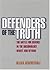 Defenders of the Truth by Ullica Segerstrale Defenders of the Truth by Ullica Segerstrale