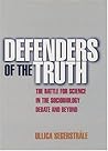 Defenders of the Truth by Ullica Segerstrale