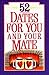 52 Dates for You and Your Mate