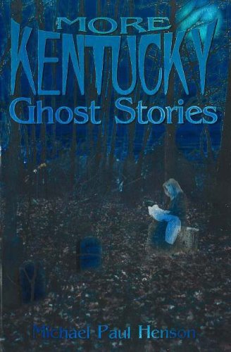 More Kentucky Ghost Stories (Paperback)