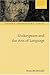 Shakespeare and the Arts of Language (Oxford Shakespeare Topics)