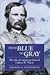 From Blue to Gray: The Life of Confederate General Cadmus M. Wilcox