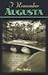I Remember Augusta: A Stroll Down Memory and Magnolia Lane of America's Most: Fascinating Golf Club, Home of the Master's Tournament
