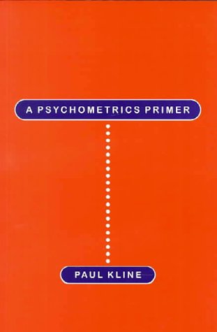 A Psychometrics Primer