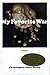 My Favorite War by Christopher John Farley