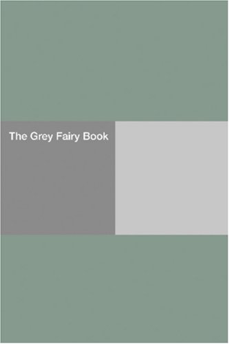 The Grey Fairy Book