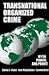 Transnational Organized Crime: Myth, Power, and Profit