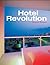 Hotel Revolution: 21st Cent...