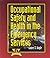 Occupational Health and Safety in the Emergency Services by James Angle