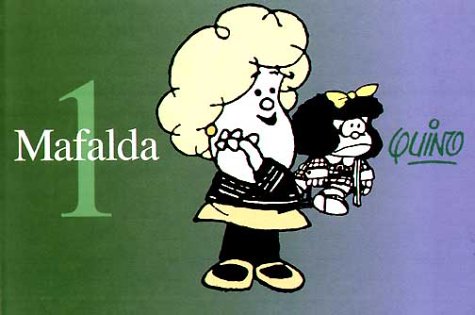Mafalda 1 (Mafalda 1) (Spanish Edition)