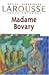 Madame Bovary by Gustave Flaubert