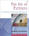 The Joy of Patterns: Using Patterns for Enterprise Development (Paperback)