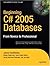 Beginning C# 2005 Databases: From Novice to Professional