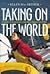 Taking on the World  by Ellen MacArthur Taking on the World  by Ellen MacArthur