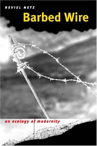 Barbed Wire: An Ecology of Modernity (Hardcover)