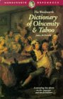 The Wordsworth Dictionary of Obscenity & Taboo (Wordsworth Reference)