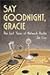 Say Goodnight, Gracie: The Last Years of Network Radio