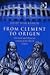 From Clement to Origen: The Social and Historical Context of the Church Fathers