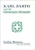 Karl Barth and the Christian Message